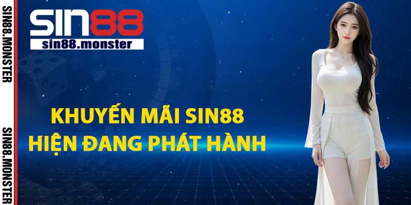 Sin88 ⭐️ Tải Game Nhà Cái Chính Thức Nhận Thưởng 88K 7 Các khuyến mãi Sin88 hiện đang phát hành