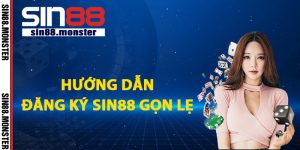Hướng dẫn đăng ký Sin88 gọn lẹ